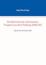 Die Berichte der sächsischen Truppen aus dem Feldzug 1806 (XI)