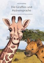Die Giraffen- und Hyänensprache