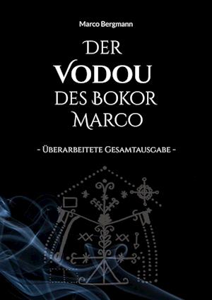 Der Vodou des Bokor Marco