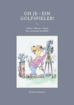 Oh je - ein Golfspieler!