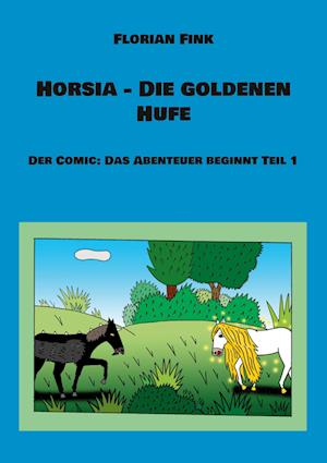 Horsia - Die goldenen Hufe