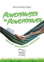 Powerpausen für Powerfrauen