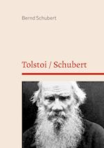 Tolstoi / Schubert