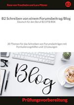 Schreiben von einem Forumsbeitrag Deutsch für den Beruf B2 DTB/BSK