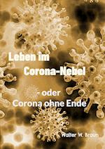 Leben im Corona-Nebel