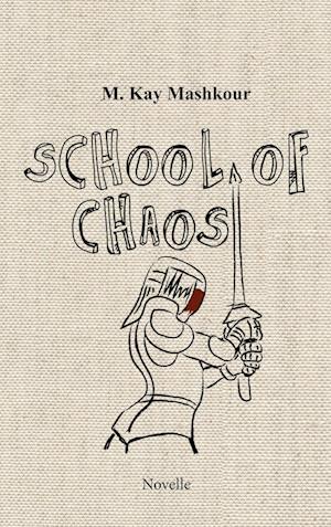 School of Chaos