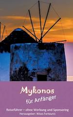 Mykonos für Anfänger