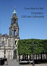 Dresden Gift am Altmarkt