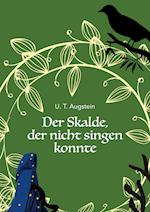 Der Skalde, der nicht singen konnte