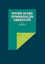 Physik in der gymnasialen Oberstufe