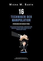 16 Techniken der Manipulation