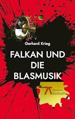 Falkan und die Blasmusik