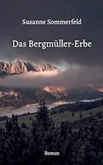 Das Bergmüller-Erbe