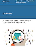 The Behavioral Economics of Digital Customer-Firm Interactions