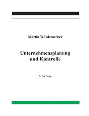 Unternehmensplanung und Kontrolle