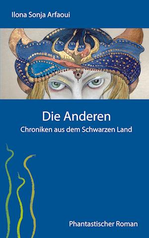 Die Anderen - Chroniken aus dem Schwarzen Land