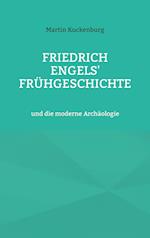 Friedrich Engels' Frühgeschichte