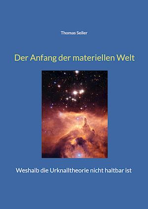 Der Anfang der materiellen Welt