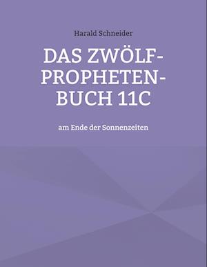 Das Zwölf-Propheten-Buch 11C