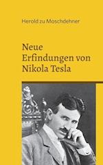 Neue Erfindungen von Nikola Tesla