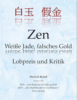 Zen Weiße Jade, falsches Gold