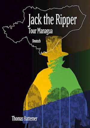 Jack the Ripper - Tour Managua