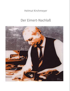 Der Eimert-Nachlaß