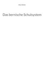 Das bernische Schulsystem