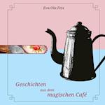 Geschichten aus dem magischen Café