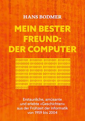 Mein bester Freund: der Computer