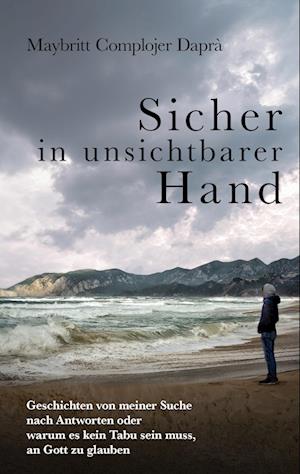 Sicher in unsichtbarer Hand