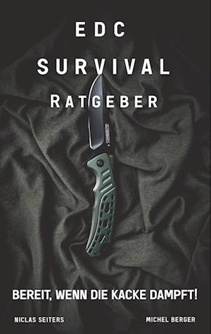 EDC Survival Ratgeber