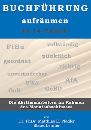 Buchführung aufräumen in 14 Tagen