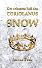 Der seltsame Fall des Coriolanus Snow