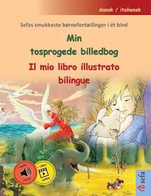 Min tosprogede billedbog - Il mio libro illustrato bilingue (dansk / italiensk)