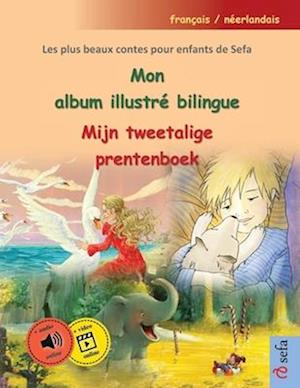 Mon album illustré bilingue - Mijn tweetalige prentenboek (français / néerlandais)