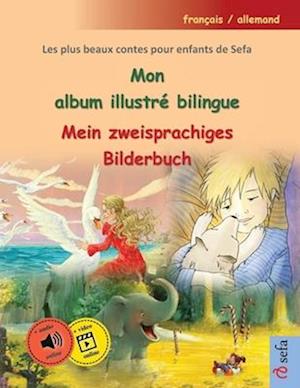 Mon album illustré bilingue - Mein zweisprachiges Bilderbuch (français / allemand)