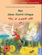 Mon album illustré bilingue - &#1705;&#1578;&#1575;&#1576; &#1578;&#1589;&#1608;&#1740;&#1585;&#1740; &#1583;&#1608; &#1586;&#1576;&#1575;&#1606;&#160