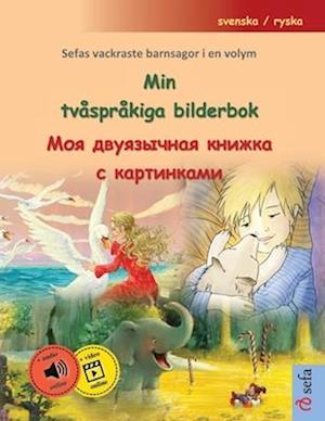 Min tvåspråkiga bilderbok - &#1052;&#1086;&#1103; &#1076;&#1074;&#1091;&#1103;&#1079;&#1099;&#1095;&#1085;&#1072;&#1103; &#1082;&#1085;&#1080;&#1078;&