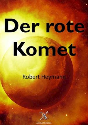 Der rote Komet