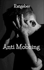 Anti Mobbing Ratgeber