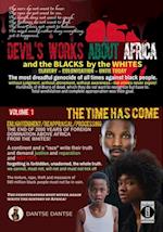 Devil''s works about Africa and the "blacks" by the whites
