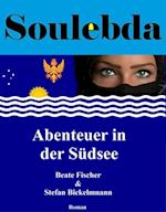 Soulebda - Abenteuer in der Südsee