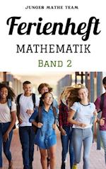 Mathematik Ferienhefte für liebe Kinder - AHS / NMS - Nach der 2. Klasse