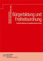 Bürgerbildung und Freiheitsordnung