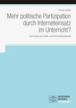 Mehr politische Partizipation durch Interneteinsatz im Unterricht?