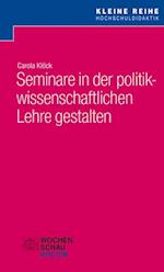 Seminare in der politikwissenschaftlichen Lehre gestalten