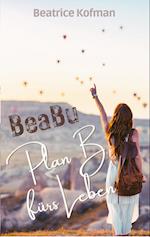 BeaBu - Plan B fürs Leben