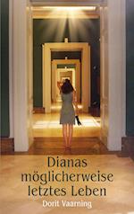 Dianas möglicherweise letztes Leben