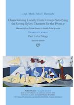 Characterising Locally Finite Groups Satisfying the Strong Sylow Theorem for the Prime p - Part 1 of a Trilogy